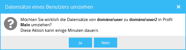 Datensätze-eines-Benutzers-umziehen_bestätigung